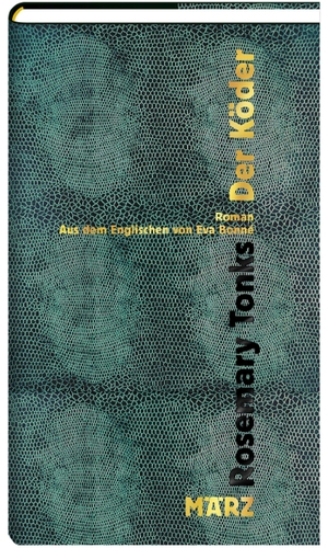 Tonks, Rosemary. Der Köder - Roman | 'Außergewöhnlich gut.' The Guardian. März Verlag GmbH, 2024.