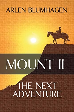 Blumhagen, Arlen. Mount II - The Next Adventure. Untreed Reads Publishing, 2017.