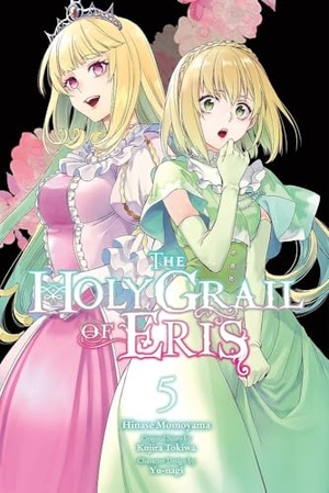 Prowse, Alice / Momoyama, Hinase et al. The Holy Grail of Eris, Vol. 5 (manga). Storey, 2023.