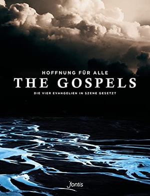 Herausgegeben von Fontis, Mitherausgegeben von Biblica (Hrsg.). Hoffnung für alle. Die Bibel: The Gospels - Die vier Evangelien in Szene gesetzt. fontis, 2021.