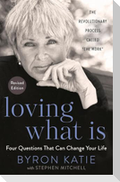 Loving What Is, Revised Edition