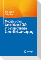 Medizinisches Cannabis und CBD in der psychischen Gesundheitsversorgung