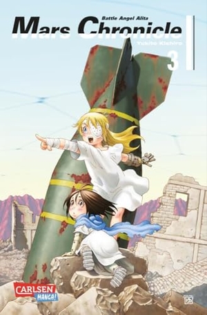 Kishiro, Yukito. Battle Angel Alita - Mars Chronicle 3. Carlsen Verlag GmbH, 2017.
