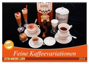 Feine Kaffeevariationen (Wandkalender 2024 DIN A2 quer), CALVENDO Monatskalender