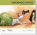Haciendo fotos