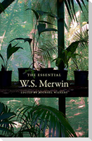The Essential W.S. Merwin