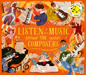 Richards, Mary. Listen to the Music: The Composers. Quarto Publishing PLC, 2026.