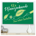 12 x Pflanzenkunde - Bastelkalender (hochwertiger Premium Wandkalender 2025 DIN A2 quer), Kunstdruck in Hochglanz