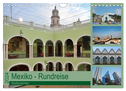 Mexiko - Rundreise (Wandkalender 2024 DIN A4 quer), CALVENDO Monatskalender