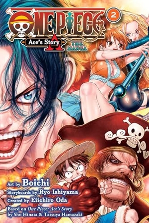 Oda, Eiichiro / Hinata, Sho et al. One Piece: Ace''s Story-The Manga, Vol. 2. Viz Media, Subs. of Shogakukan Inc, 2024.