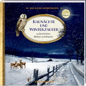 Niessen, Susan. Das kleine Adventsglück - Raunächte und Winterzauber - 24 Geschichten, Mythen und Bräuche. Coppenrath, 2025.