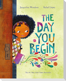 The Day You Begin