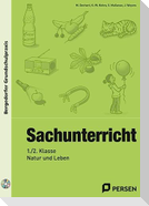 Sachunterricht - 1./2. Klasse, Natur und Leben