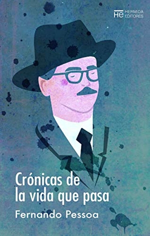 Pessoa, Fernando. Crónicas de la vida que pasa. , 2019.