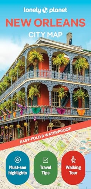 Planet, Lonely (Hrsg.). Lonely Planet New Orleans City Map. Lonely Planet, 2025.