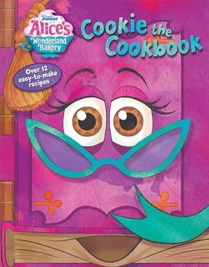 Disney Books. Alice's Wonderland Bakery: Cookie the Cookbook. Disney - Rhcb, 2023.