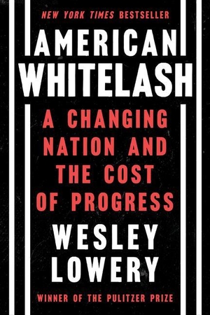 Lowery, Wesley. American Whitelash - A Changing Nation and the Cost of Progress. Harper Collins Publ. USA, 2023.