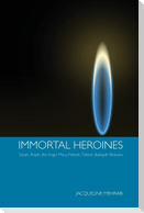 Immortal Heroines