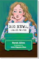 Big News, Small World