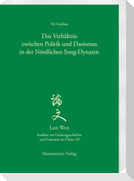 Das Verhältnis zwischen Politik und Daoismus in der Nördlichen Song-Dynastie