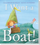 I Want a Boat!