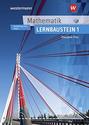 Heisterkamp, Markus / Keil, Martin et al. Mathematik Lernbausteine. Lernbaustein 1: Schulbuch. Rheinland-Pfalz. Westermann Berufl.Bildung, 2020.