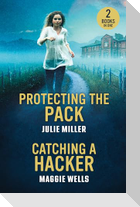 Protecting The Pack / Catching A Hacker