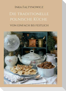 Die traditionelle polnische Küche