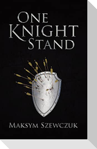 One Knight Stand