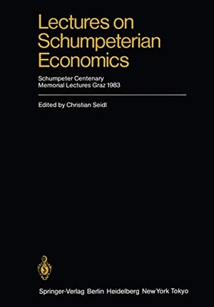 Seidl, Christian (Hrsg.). Lectures on Schumpeterian Economics - Schumpeter Centenary Memorial Lectures, Graz 1983. Springer Berlin Heidelberg, 2011.