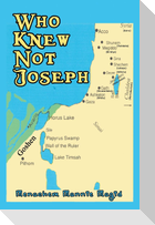 Who Knew Not Joseph