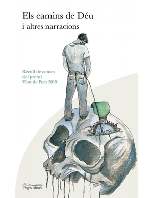 Varios Autores / Aa Dd. Els camins de Déu i altres narracions. Pagès editors, S.L., 2020.