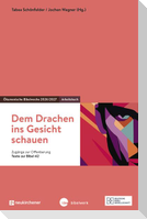 Dem Drachen ins Gesicht schauen