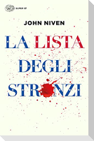 La lista degli stronzi