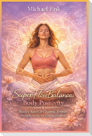 SuperFlowBalance Body Positivity