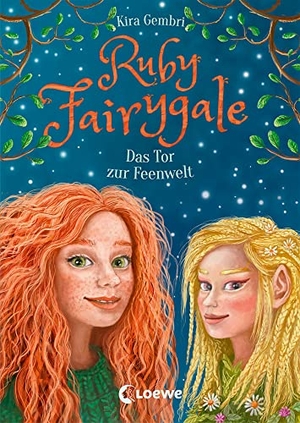 Gembri, Kira. Ruby Fairygale (Band 4) - Das Tor zur Feenwelt - Tauche ein in die Welt der Fabelwesen - Fantasyreihe für Mädchen und Jungen ab 10 Jahren. Loewe Verlag GmbH, 2021.