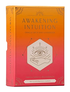 Richardson, Tanya Carroll. Awakening Intuition - Oracle Deck and Guidebook (Intuition Card Deck). Mandala Publishing, 2023.