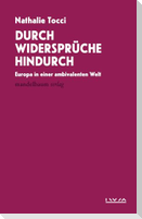 Durch Widersprüche hindurch