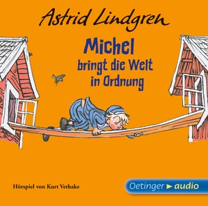 Lindgren, Astrid. Michel bringt die Welt in Ordnung - Hörspiel nach dem gleichnamigen Film. Oetinger, 2006.