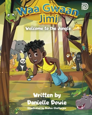Dowie, Danielle. Waa Gwaan Jimi - Welcome to the Jungle. Danidow Publishing, 2022.