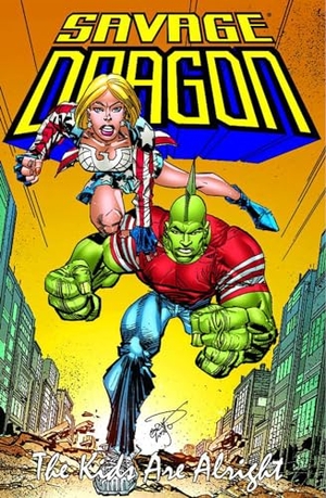 Larsen, Erik. Savage Dragon: Kids Are Alright. Image Comics, 2011.