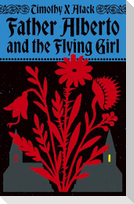 Father Alberto and the Flying Girl