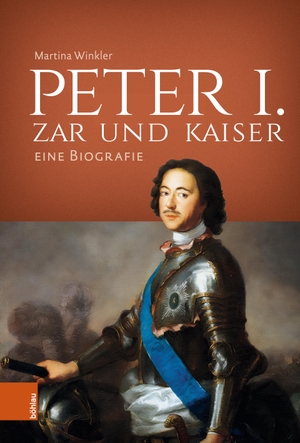 Winkler, Martina. Peter I. - Zar und Kaiser - Eine Biografie. Böhlau-Verlag GmbH, 2024.