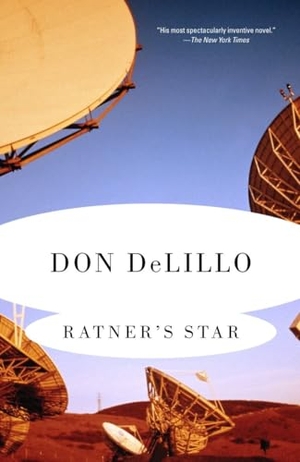 DeLillo, Don. Ratner's Star. Knopf Doubleday Publishing Group, 1989.