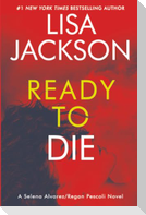 Ready to Die