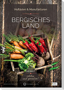 Bergisches Land - Hofläden & Manufakturen