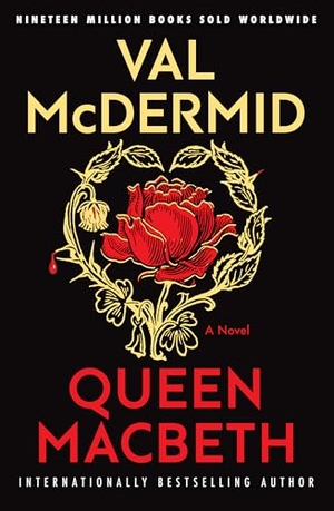 McDermid, Val. Queen Macbeth. Grove Atlantic, 2024.