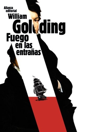Golding, William. Fuego en las entrañas. Alianza Editorial, 2011.