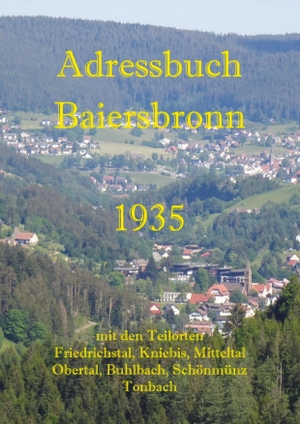 Gaiser, Karl. Adressbuch Baiersbronn 1935. tredition, 2023.