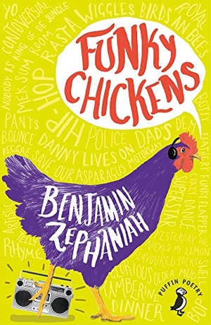 Zephaniah, Benjamin. Funky Chickens. Penguin Random House Children's UK, 2018.